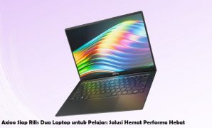 Axioo Siap Rilis Dua Laptop untuk Pelajar: Solusi Hemat Performa Hebat