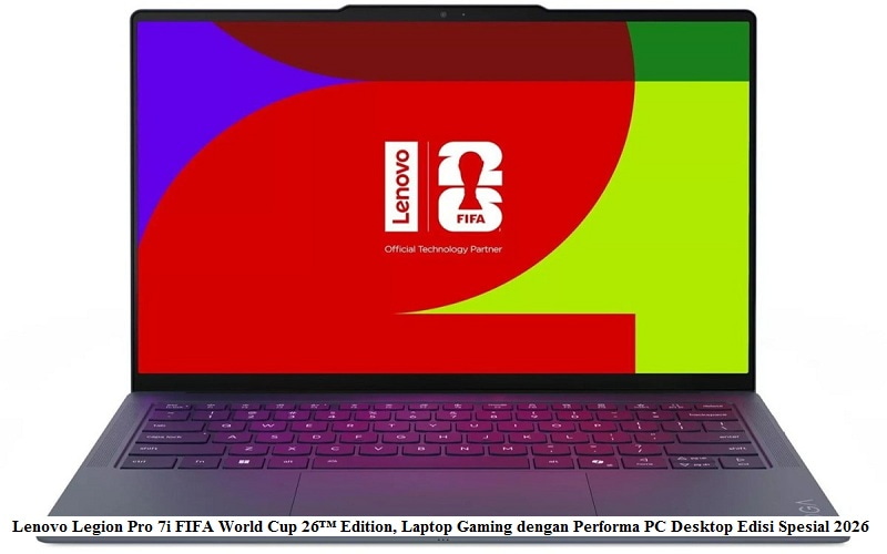 Lenovo Legion Pro 7i FIFA World Cup 26™ Edition, Laptop Gaming dengan Performa PC Desktop Edisi Spesial 2026