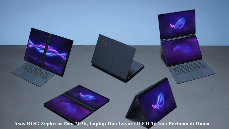 Asus ROG Zephyrus Duo 2026, Laptop Dua Layar OLED 16 Inci Pertama di Dunia