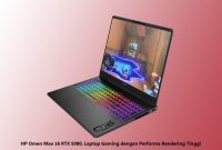 HP Omen Max 16 RTX 5080, Laptop Gaming dengan Performa Rendering Tinggi