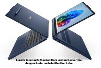 Lenovo IdeaPad 5, Standar Baru Laptop Konvertibel dengan Performa Intel Panther Lake